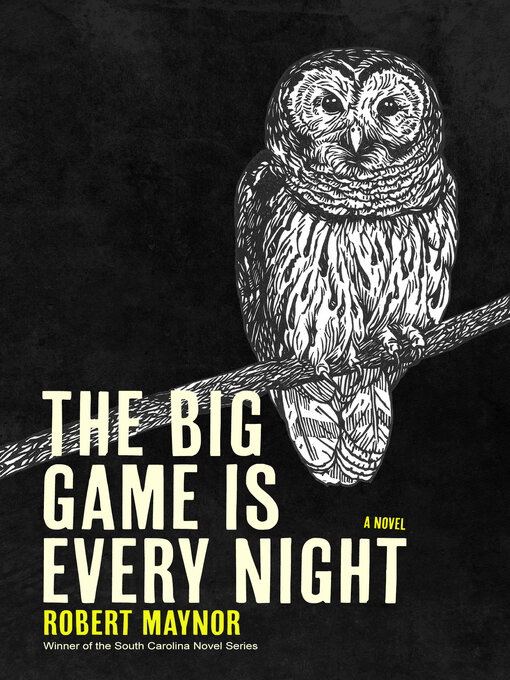 Title details for The Big Game Is Every Night by Robert Maynor - Available